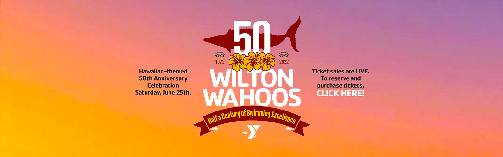 Wilton Wahoos 50th Anniversary Celebration June 25, 2022