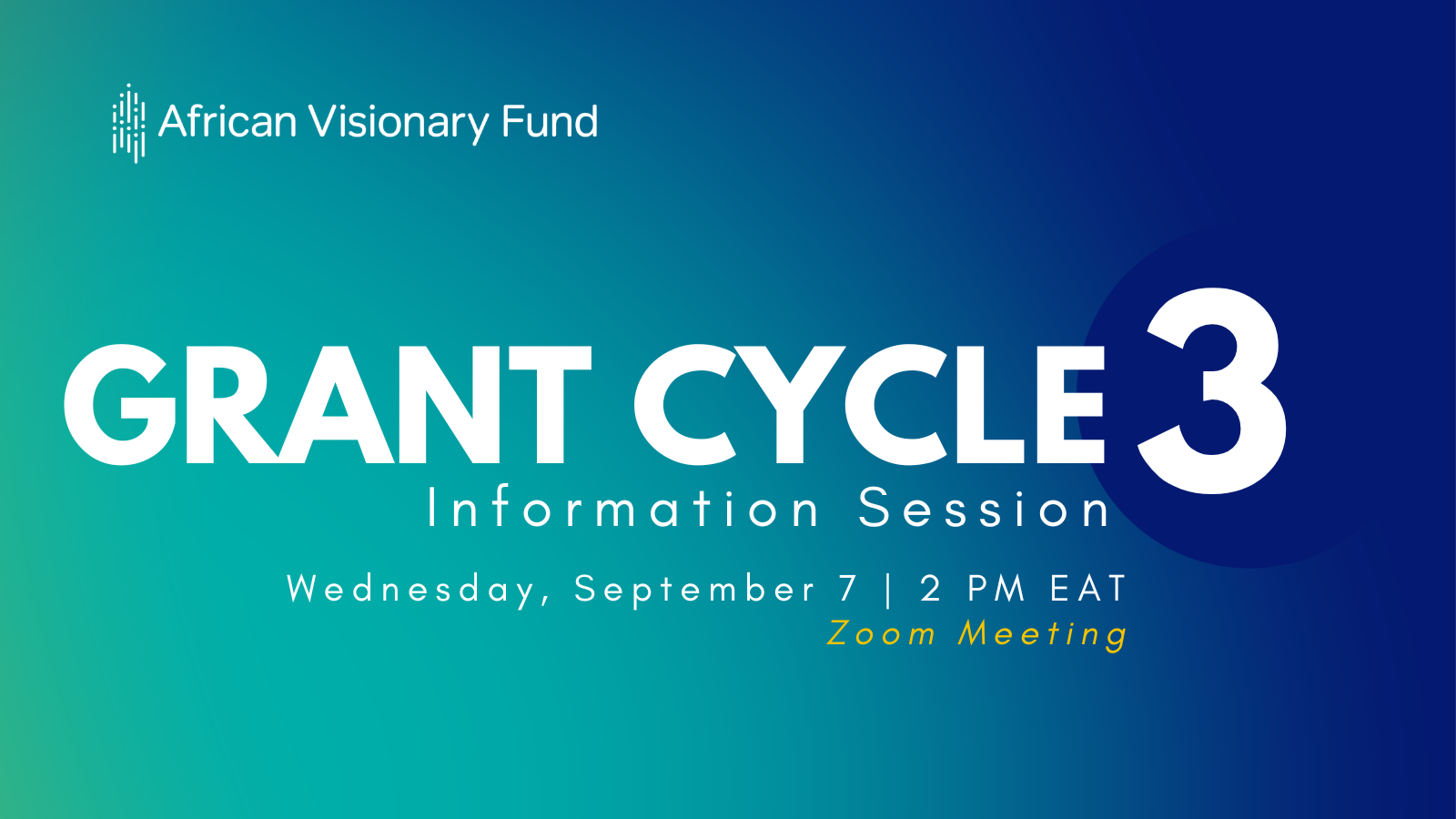 Grant Cycle 3 Info Session September 07, 2022