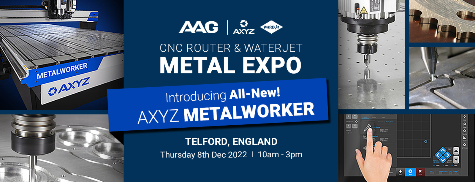 AAG METALWorker and Waterjets CNC Expo December 08, 2022